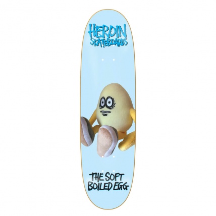 Heroin The Soft Boiled Egg Skateboard Deck 8.7