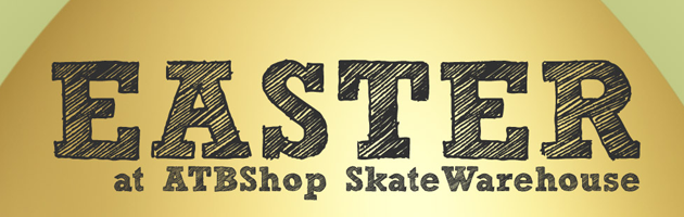 ATBShop Skate Warehouse Easter Event